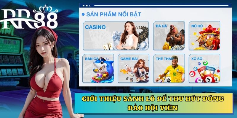 Giới thiệu sảnh chơi xổ số RR88 thu hút đông đảo hội viên