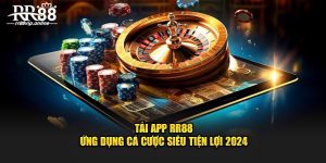 Tải App RR88 – Ứng Dụng Cá Cược Siêu Tiện Lợi 2024