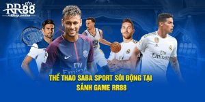 Thể Thao SAPA SPORTS Sôi Động Tại Sảnh Game RR88